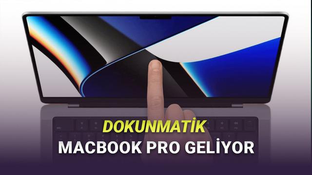 OLED ve Dokunmatik Ekranlı MacBook Pro 2026’da Geliyor