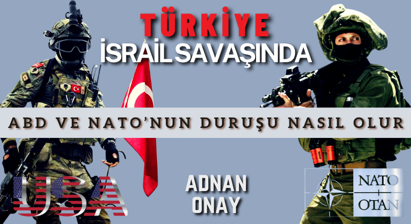 Türkiye-İsrail İlişkilerinde ABD ve NATO’nun Rolü