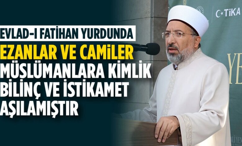 Kırcaali Yeni Cami Açılışında Diyanet Başkanı Konuştu
