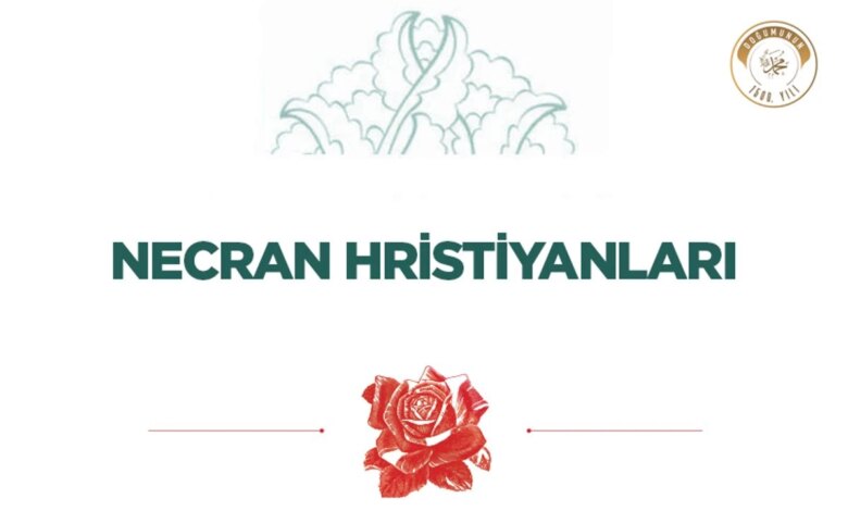 Necran Bölgesindeki Hristiyan Topluluğu ve Hz. Peygamber
