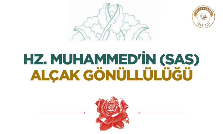 Hz. Muhammed’in (sas) Alçak Gönüllülüğü ve Sade Yaşamı